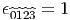 ϵ    = 1
 ^0^1^2^3  