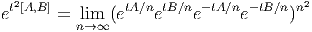  t2[A,B]         tA∕n tB ∕n -tA∕n -tB ∕n n2
e      = nli→m∞(e    e    e     e     )   