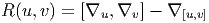 R (u, v) = [∇u, ∇v ] - ∇[u,v]   