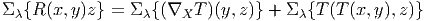 Σλ{R (x,y)z} =  Σλ{(∇X  T)(y,z)} + Σ λ{T (T (x,y),z)}
