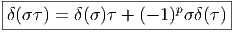 -----------------------------
|                    p      |
δ(σ-τ) =-δ(σ)τ-+-(- 1-)σ-δ(τ)
